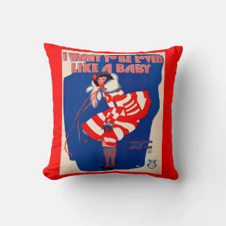 1920s song sheet I Want to Be Loved Like a Baby Throw Pillow