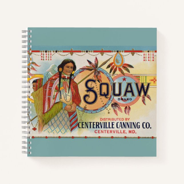 1920s Squaw Brand crate label print Notebook (Front)