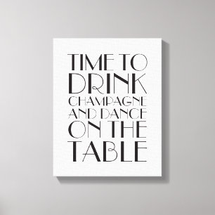 1920's Time to Drink Champagne Canvas white