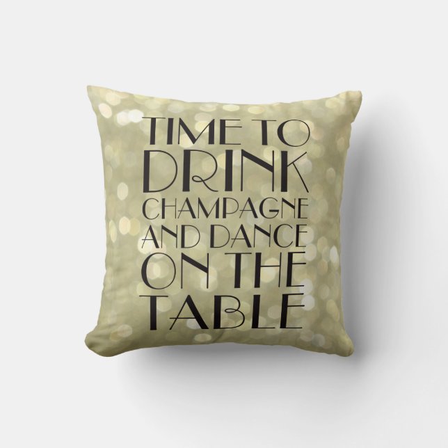 1920's Time to Drink Champagne Glittery Gold Throw Pillow (Front)