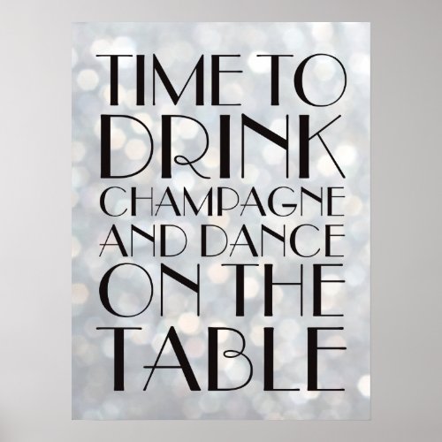 1920s Time to Drink Champagne Poster silver