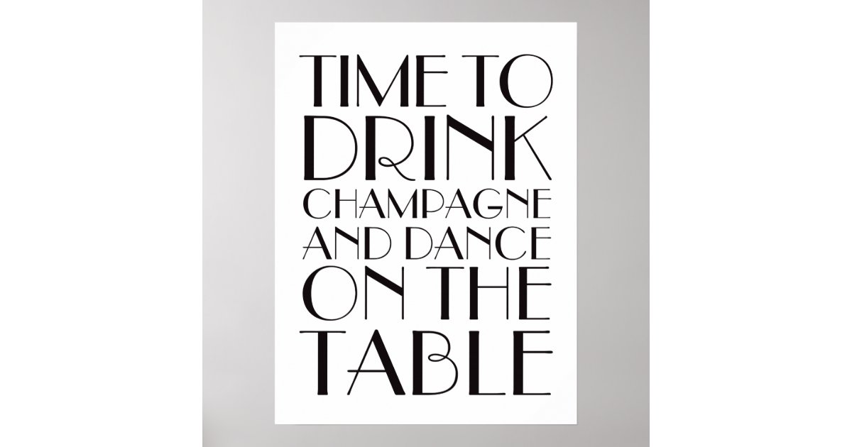 1920's Time to Drink Champagne Poster white | Zazzle.com