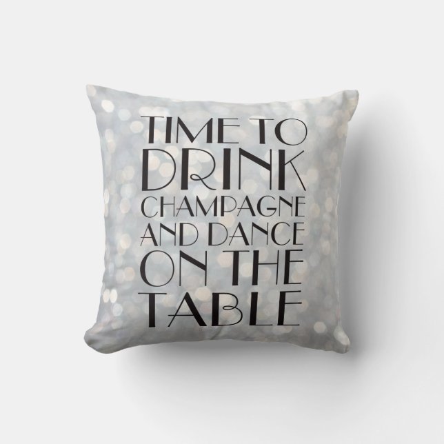 1920's Time to Drink Champagne Silver Throw Pillow (Front)
