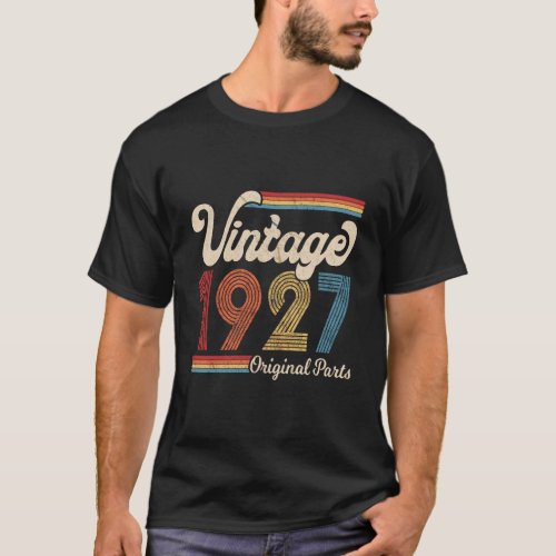 1927 Vintage 1927 Birthday Gift Men Women Born Mad T_Shirt