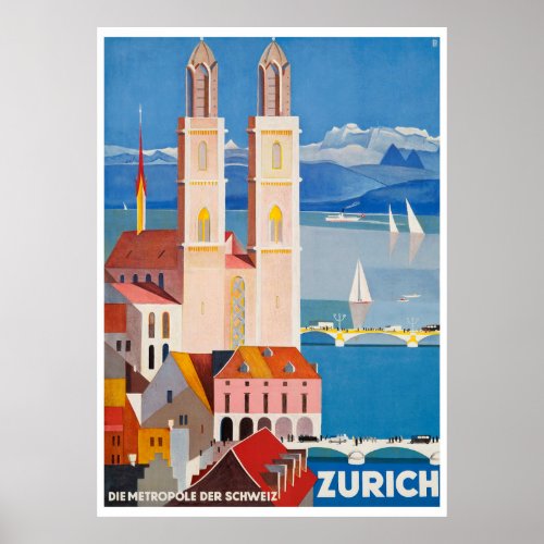 1929 SWITZERLAND Zurich Metropolis Travel Poster