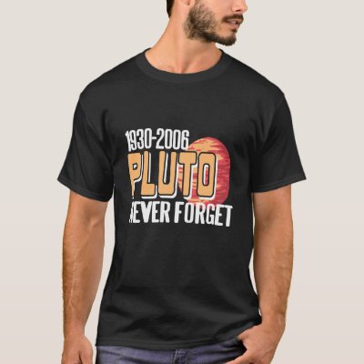 1930 2006 PLUTO Never Forget Retro Planet Present T-Shirt