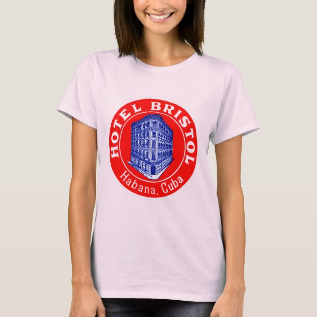 1930 Hotel Bristol Cuba T-Shirt (Front)