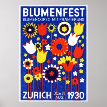 1930 Swiss Flower Show Poster by historicimage at Zazzle