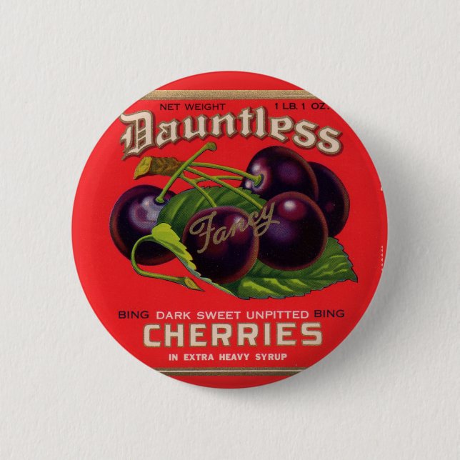 1930s Dauntless Cherries in Heavy Syrup can label Pinback Button (Front)