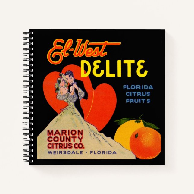 1930s El-West Delite Florida Citrus Fruit print Notebook (Front)