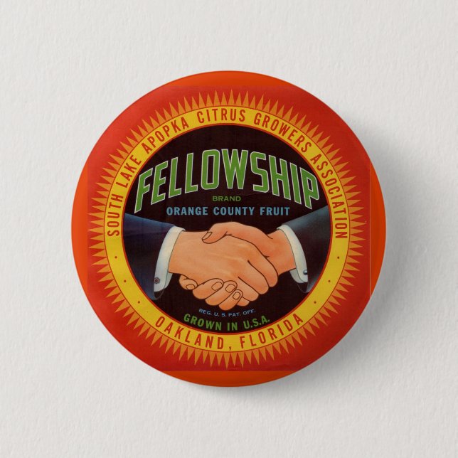 1930s Fellowship Orange County Citrus label Pinback Button (Front)
