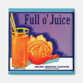 1930s Full o’ Juice orange crate label  Magnet