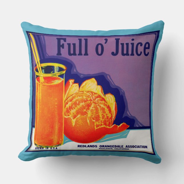 1930s Full o’ Juice orange crate label print Throw Pillow (Front)