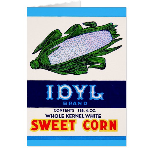 1930s Idyl Sweet Corn label (Front)