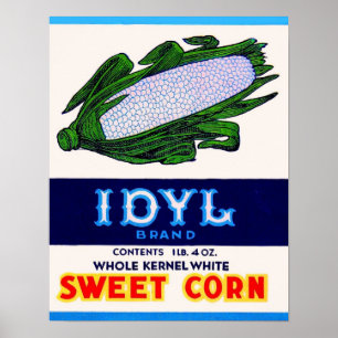 1930s Idyl Sweet Corn label Poster