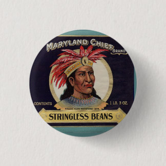 1930s Maryland Chief Stringless Beans label Pinback Button