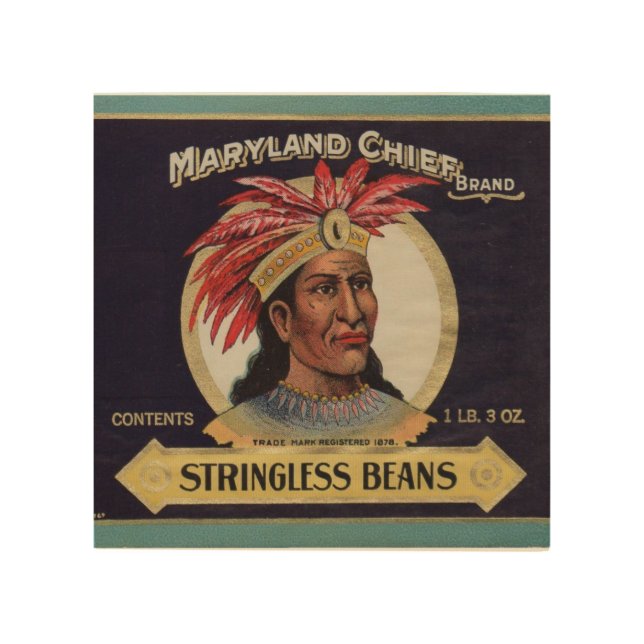 1930s Maryland Chief Stringless Beans label Wood Wall Art (Front)