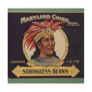 1930s Maryland Chief Stringless Beans label Wood Wall Decor