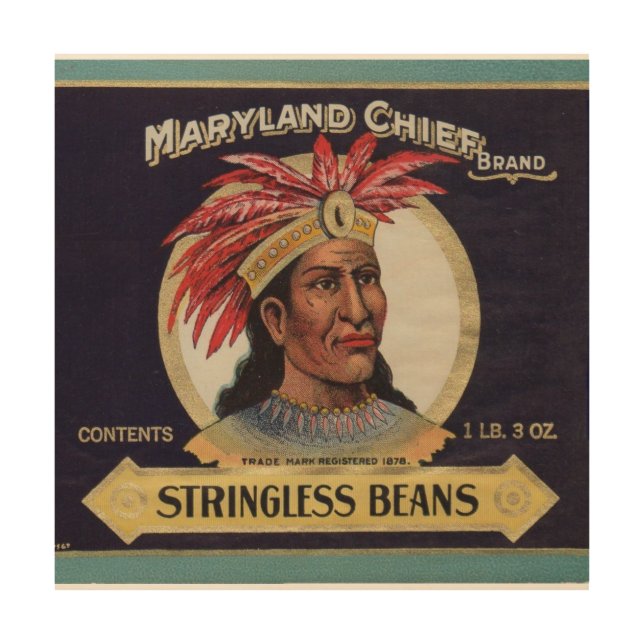 1930s Maryland Chief Stringless Beans label Wood Wall Decor (Front)
