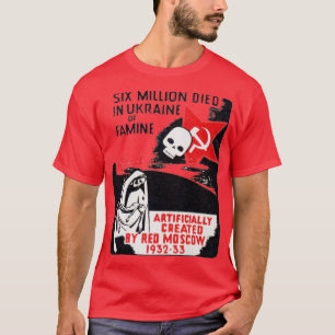 1930s Soviet Crimes in Ukraine T-Shirt
