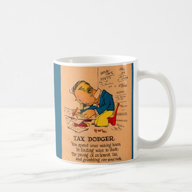 1930s vinegar valentine Tax Dodger Coffee Mug (Right)