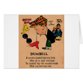 1930s vinegar valentine: the Dumbbell Cards