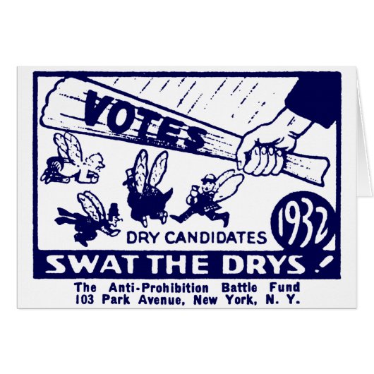 1932 Anti-Prohibition Campaign (Front Horizontal)