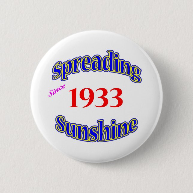 1933 Spreading Sunshine Button (Front)