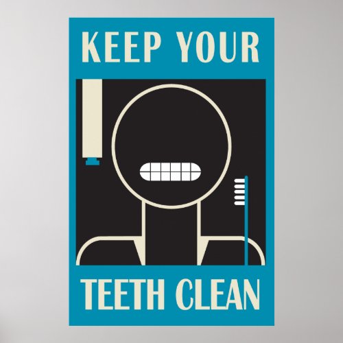 1936_38 Keep Your Teeth Clean Reproduction Poster