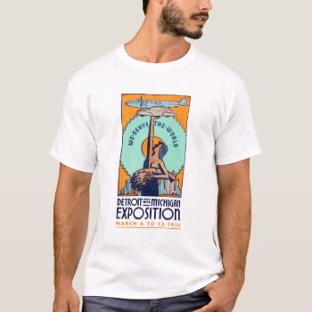 1936 Detroit Michigan Exposition T-shirt by historicimage at Zazzle