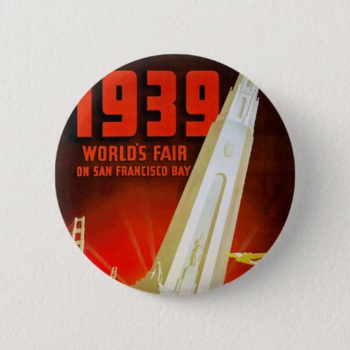 1939 World Fair San Francisco Pinback Button