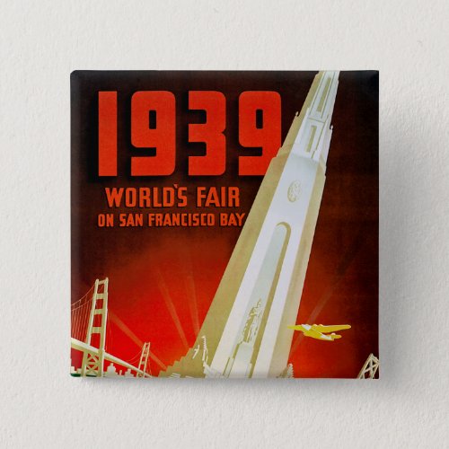 1939 World Fair San Francisco Pinback Button