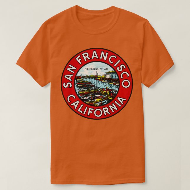 1940s Fishermans Wharf San Francisco T-Shirt (Design Front)