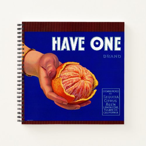 1940s Have One orange crate label print Notebook