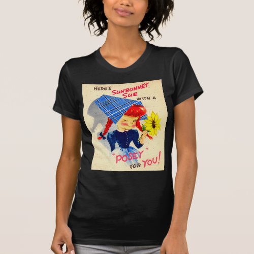 1940s Sunbonnet Sue Has a Posy for  You T_Shirt