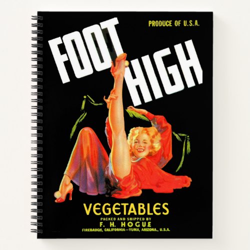  1940s vegetable crate label Foot High vegetables Notebook