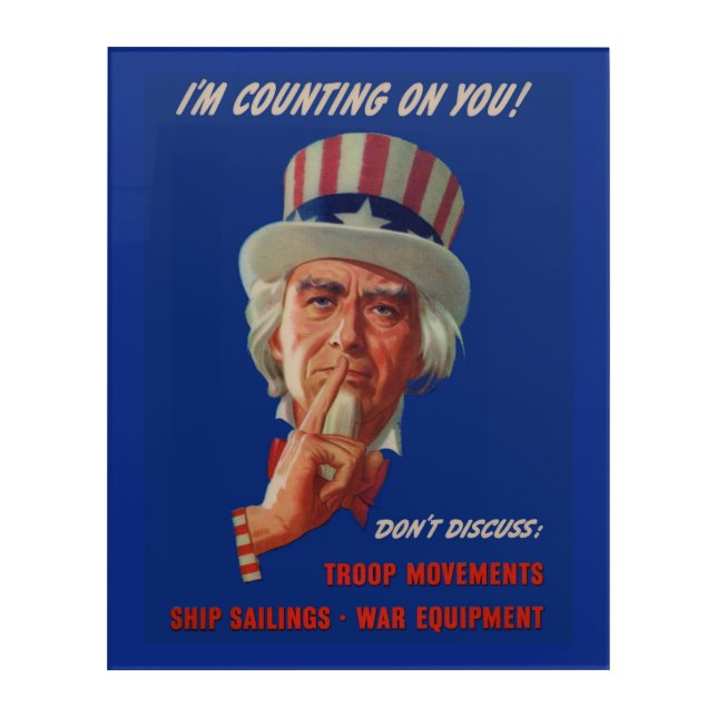 1940s warning from Uncle Sam Acrylic Print (Front)