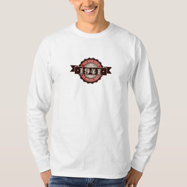 1941 made with love | all original parts T-Shirt (Front)