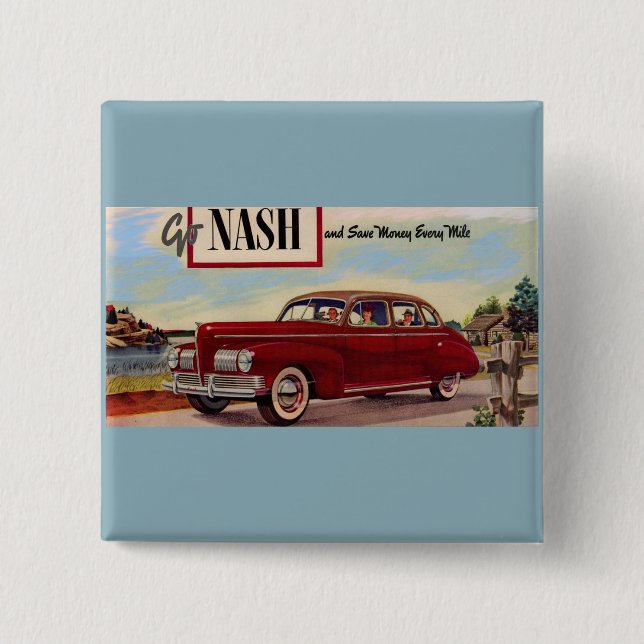 1941 Nash automobile ad Pinback Button (Front)