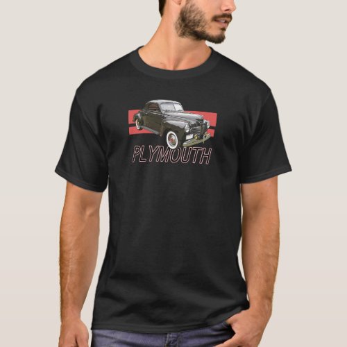 1941 Plymouth coupe with graphic and text T_Shirt