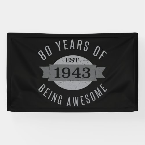 1943 Awesome 80th Birthday Banner