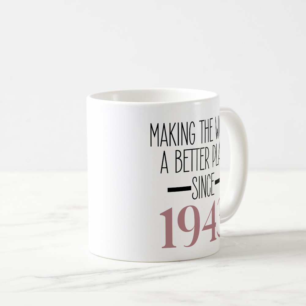 1943, 80th Birthday Custom Gifts For Women Coffee Mug