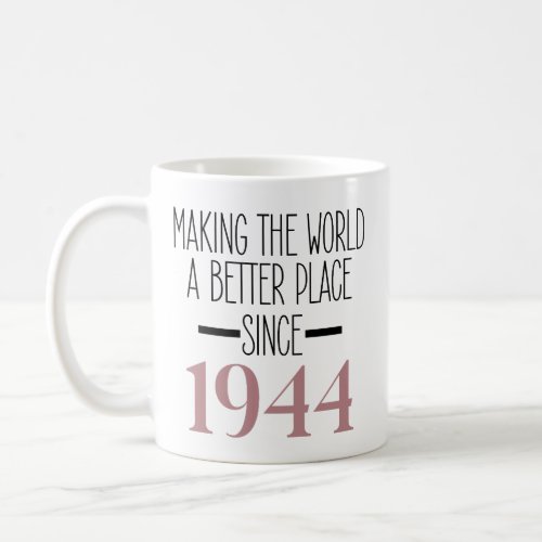 1944 Birthday 80th Years Old Gifts Women Mug