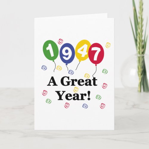 1947 A Great Year Birthday Card