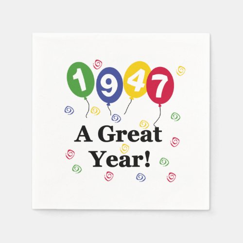 1947 A Great Year Birthday Paper Napkins