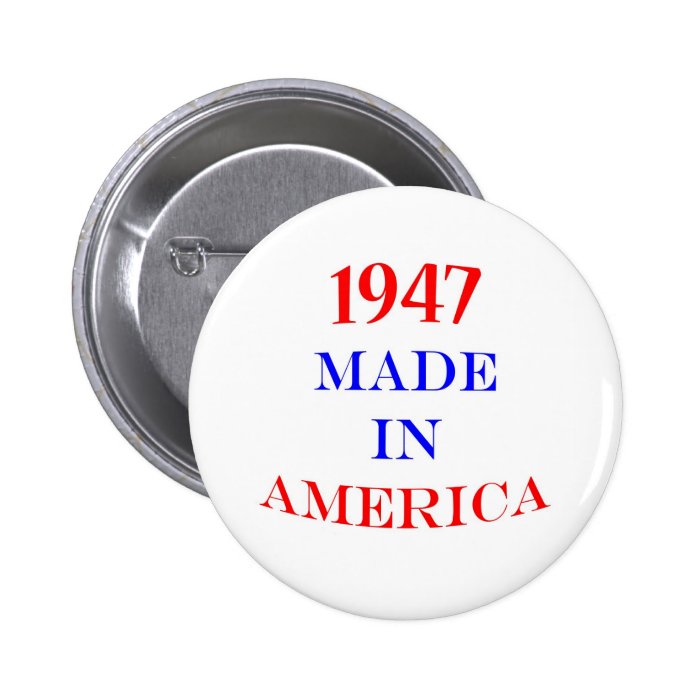 1947 Made in America Pinback Buttons