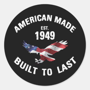 1949 Birthday American Made Classic Round Sticker