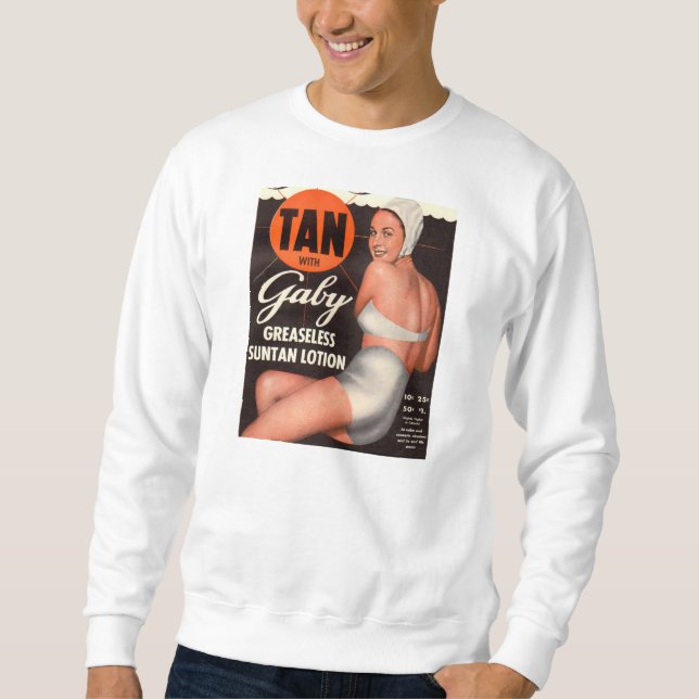 1950 Gaby Suntan Lotion ad Sweatshirt (Front)