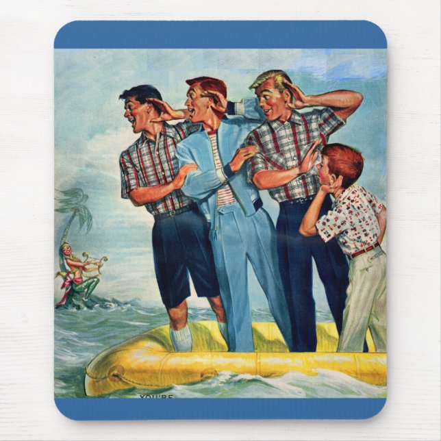1950s menfolk hearkening to the siren's song mouse pad (Front)