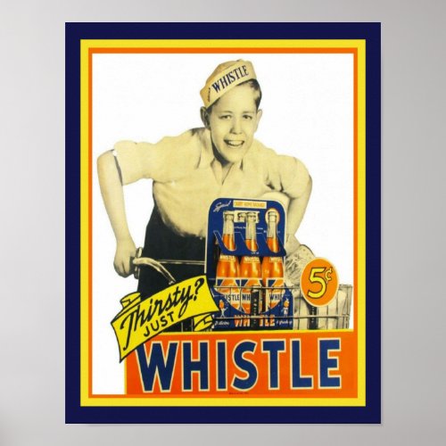 1950s Whistle Orange Soda Pop Advertisement Poster